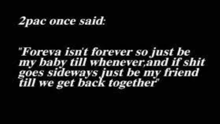 forever isn't forever tupac lyrics