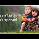 he aint heavy hes my brother